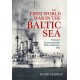The First World War in the Baltic Sea Volume 1: Essen’s triumph, 1914 to February 1915