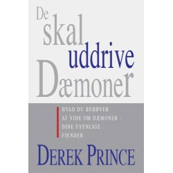 De skal uddrive dæmoner: Hvad du behøver at vide om dæmoner, dine usynlige fjender