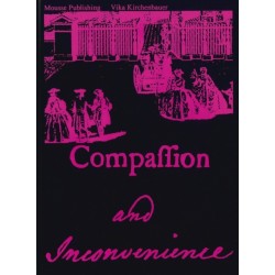 Compassion and Inconvenience
