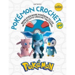 Pokemon Crochet Vol 2: Bring even more Pokemon to life with 20 cute crochet patterns