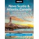 Nova Scotia & Atlantic Canada: With New Brunswick, Prince Edward Island, Newfoundland
