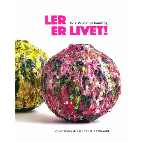 Ler er Livet- Erik Vejstrups Samling
