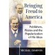 Bringing Freud to America: Publishers, Pirates and the Popularization of His Ideas