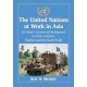 The United Nations at Work in Asia: An Envoy's Account of Development in China, Vietnam, Thailand and the South Pacific