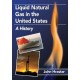Liquid Natural Gas in the United States: A History