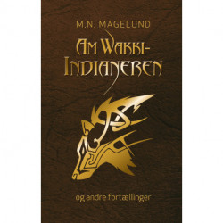 AmWakki-Indianeren og andre fortællinger