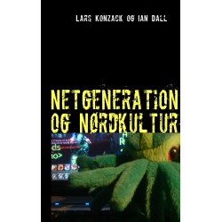 Netgeneration og Nørdkultur