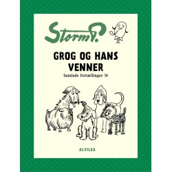 Storm P. - Grog og hans venner og andre fortællinger