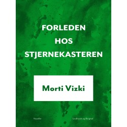 Forleden hos stjernekasteren