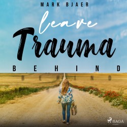 Leave Trauma Behind