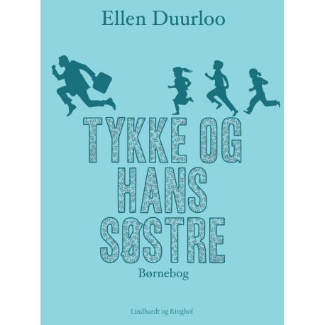 Tykke og hans søstre