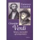 Giuseppe Verdi: Myten, mennesket og komponisten