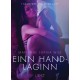 Einn handlaginn - Erótísk smásaga