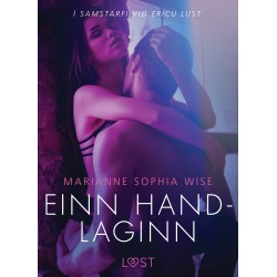 Einn handlaginn - Erótísk smásaga