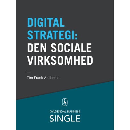 10 digitale strategier - Den sociale virksomhed: Kommunikation, samarbejde og videndeling gennem sociale medier