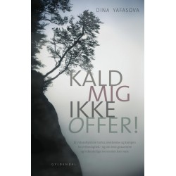 Kald mig ikke offer!