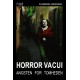 HORROR VACUI: Angsten for tomheden