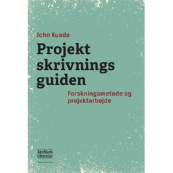 Projektskrivningsguiden: Forskningsmetode og projektarbejde ved de videregående uddannelser