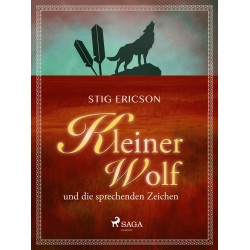 Kleiner Wolf und die sprechenden Zeichen