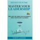 Manage Your Time - Master Your Leadership