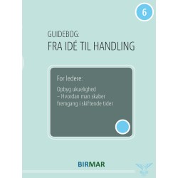 For ledere: Opbyg ukuelighed: Hvordan man skaber fremgang i skiftende tider