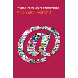 Viden giver velstand: Hvidbog om dansk forskningsformidling