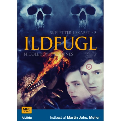 Skeletter i skabet 3: Ildfugl