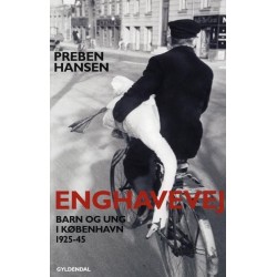 Enghavevej: Barn og ung i København 1925-43