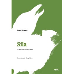 Sila: - A fable about climate change
