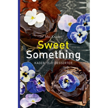 Sweet something: Kager, is & desserter