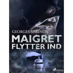 Maigret flytter ind