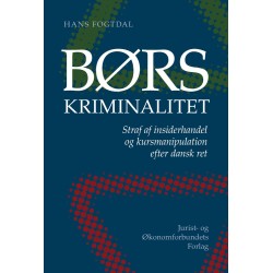 Børskriminalitet: Straf af insiderhandel og kursmanipulation efter dansk ret