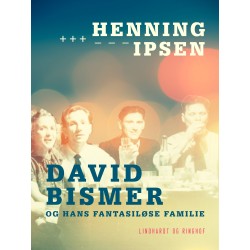 David Bismer og hans fantasiløse familie