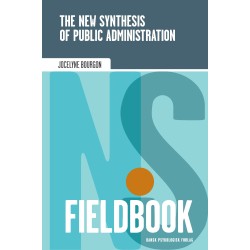 The New Synthesis of Public Administration Fieldbook