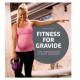 Fitness for gravide