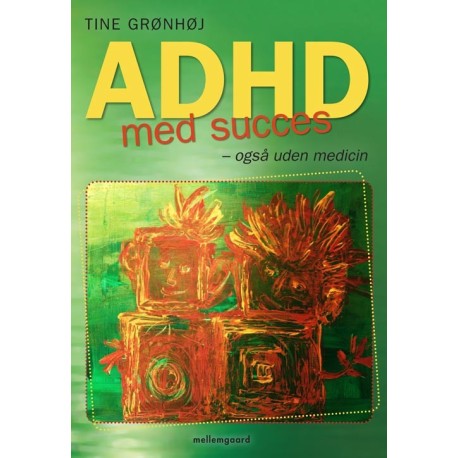 ADHD med succes – også uden medicin