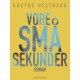 Vore små sekunder