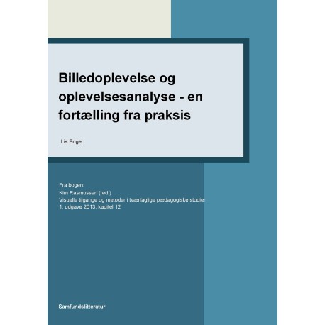 Billedoplevelse og oplevelsesanalyse - en fortælling fra praksis