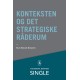 Konteksten og det strategiske råderum