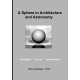 A Sphere in Architecture and Astronomy: The Sphere - The Eye - The Dimension