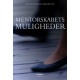 Mentorskabets muligheder