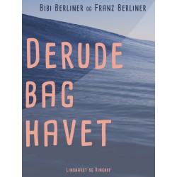 Derude bag havet