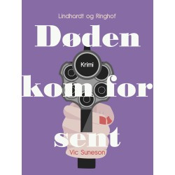 Døden kom for sent