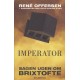 Imperator: Sagen uden om Brixtofte.  I samarbejde med Niels Krause-Kjær
