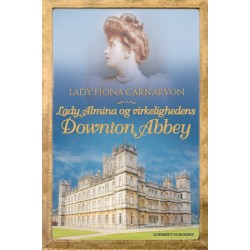 Lady Almina og virkelighedens Downton Abbey