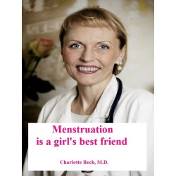 Menstruation - a girls' best friend