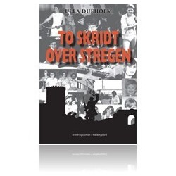 To skridt over stregen