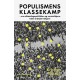 Populismens klassekamp: – om udlændingepolitikken og venstrefløjens tabte arbejdervælgere