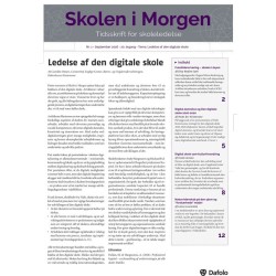 Skolen i morgen. Nr. 1. September 2016. 20. årgang. Tema: Ledelse af den digitale skole