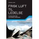 Frisk luft til ledelse: Nye muligheder med performance management
